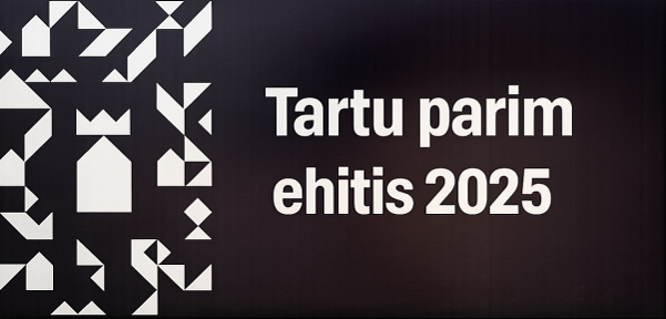 Tartu parim ehitis 2025